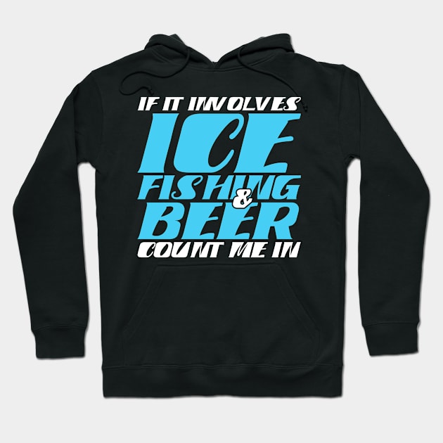 Ice Fishing Funny Hoodie by TheBestHumorApparel